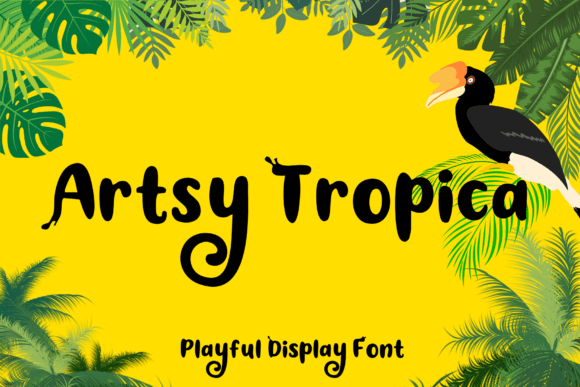 Artsy Tropica: The Whimsical Display Font for Bold Branding