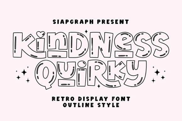 Kindness Quirky Outline: The Perfect Display Font for Your Brand