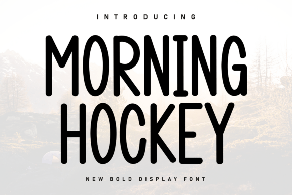 Morning Hockey: The Cozy Display Font for Campaign Design