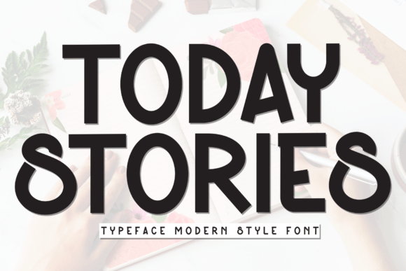 Today Stories: The Display Font That Elevates Digital Brand Identity