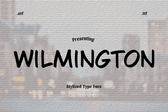 Wilmington: A Designer's Real-World Review